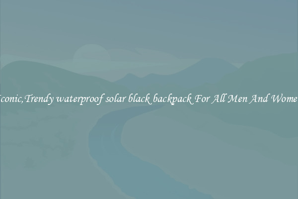 Iconic,Trendy waterproof solar black backpack For All Men And Women