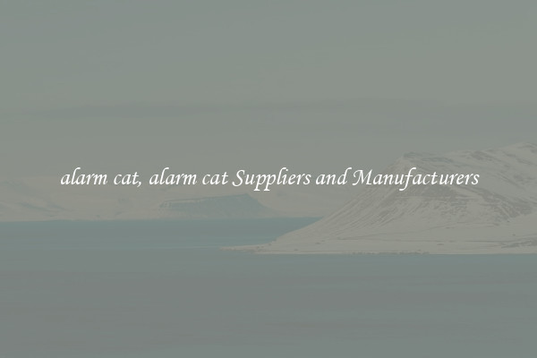 alarm cat, alarm cat Suppliers and Manufacturers