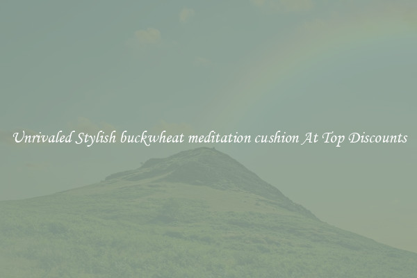 Unrivaled Stylish buckwheat meditation cushion At Top Discounts