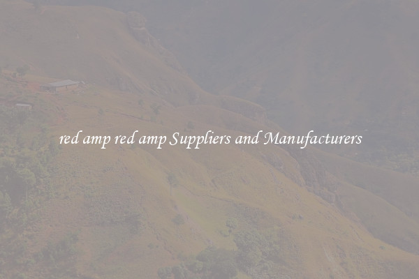 red amp red amp Suppliers and Manufacturers